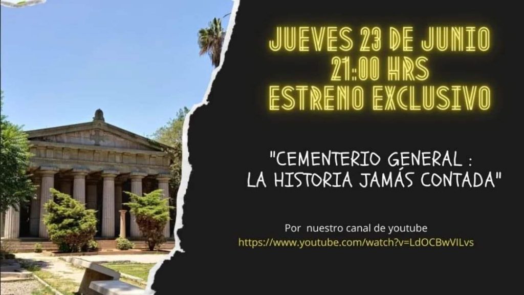 Fotografía del cementerio general, sobre un fondo negro, texto que dice: jueves 23 de junio a las 21 horas estreno exclusivo, cementerio general la historia jamás contada.